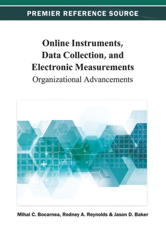 Online Instruments, Data Collection, and Electronic Measurements: Organizational Advancements (e-bog) af -