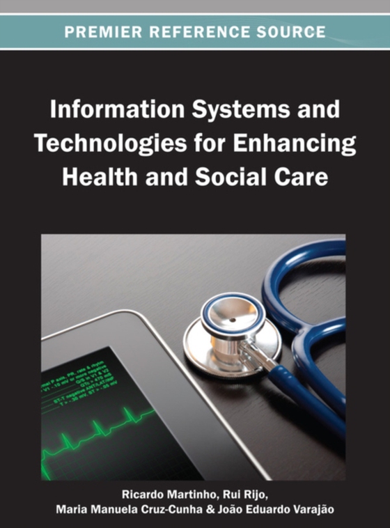 Information Systems and Technologies for Enhancing Health and Social Care (e-bog) af -