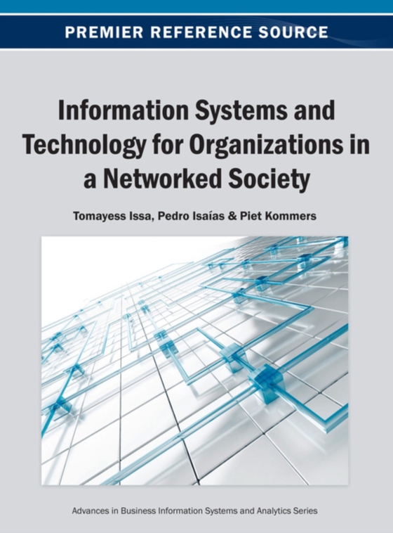 Information Systems and Technology for Organizations in a Networked Society (e-bog) af -