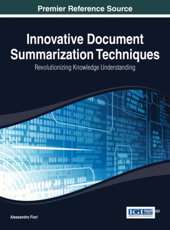 Innovative Document Summarization Techniques: Revolutionizing Knowledge Understanding (e-bog) af -