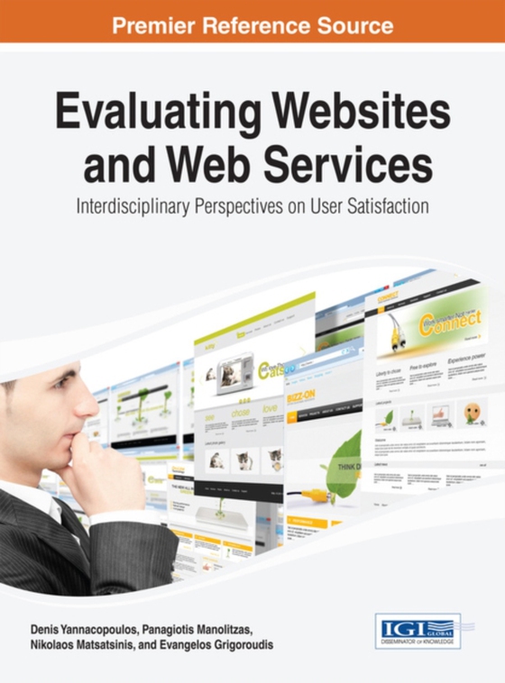 Evaluating Websites and Web Services: Interdisciplinary Perspectives on User Satisfaction (e-bog) af -