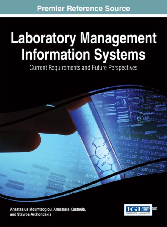 Laboratory Management Information Systems: Current Requirements and Future Perspectives (e-bog) af -