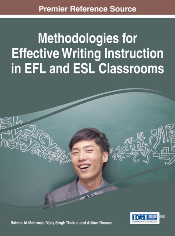 Methodologies for Effective Writing Instruction in EFL and ESL Classrooms (e-bog) af -