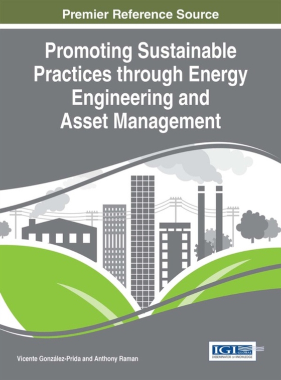 Promoting Sustainable Practices through Energy Engineering and Asset Management (e-bog) af -