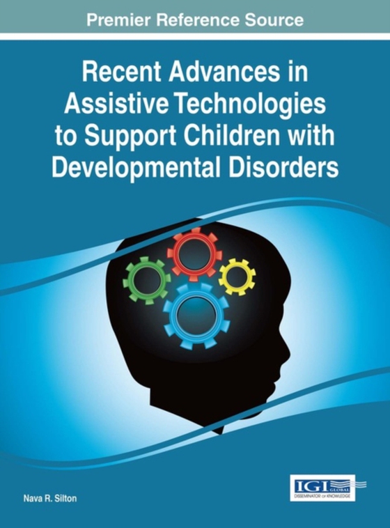 Recent Advances in Assistive Technologies to Support Children with Developmental Disorders (e-bog) af -