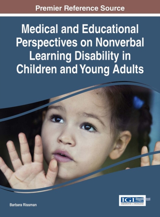 Medical and Educational Perspectives on Nonverbal Learning Disability in Children and Young Adults (e-bog) af -