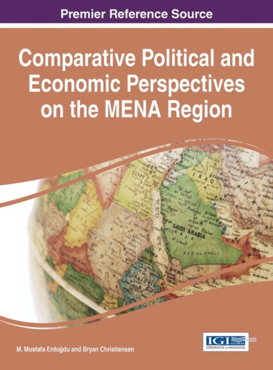 Comparative Political and Economic Perspectives on the MENA Region (e-bog) af -