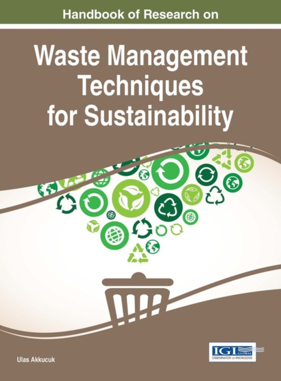 Handbook of Research on Waste Management Techniques for Sustainability (e-bog) af -