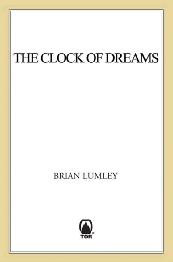 Clock of Dreams (e-bog) af Lumley, Brian