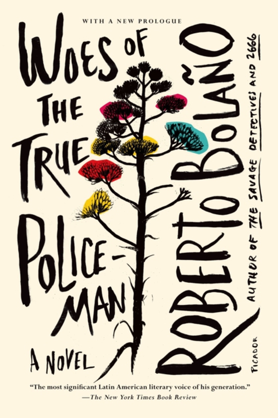 Woes of the True Policeman (e-bog) af Bolano, Roberto