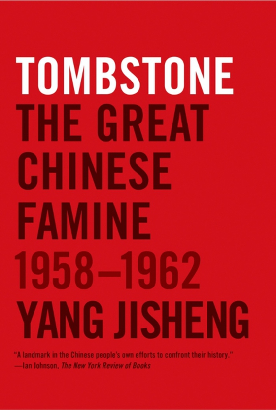 Tombstone (e-bog) af Jisheng, Yang