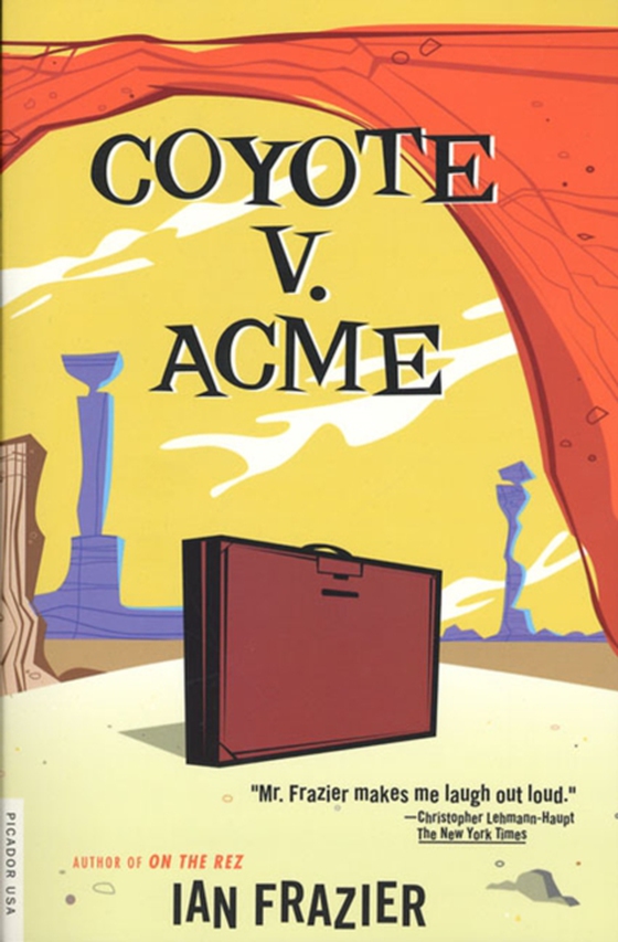 Coyote V. Acme (e-bog) af Frazier, Ian