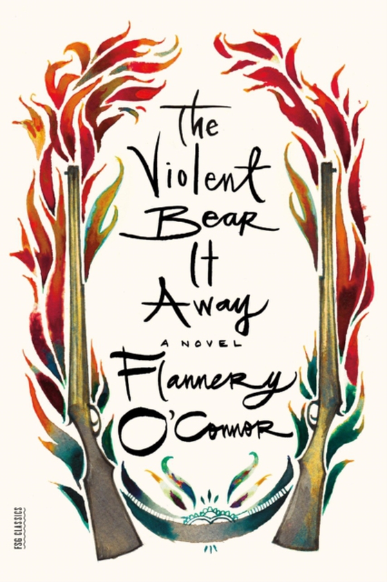 Violent Bear It Away (e-bog) af O'Connor, Flannery