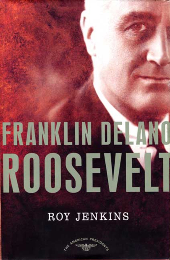 Franklin Delano Roosevelt (e-bog) af Jenkins, Roy