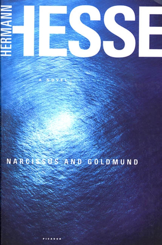 Narcissus and Goldmund (e-bog) af Hesse, Hermann