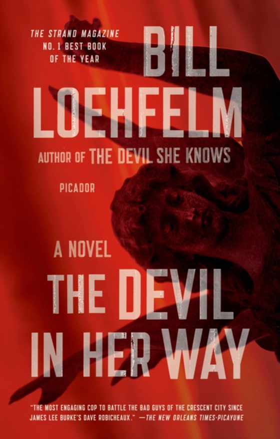 Devil in Her Way (e-bog) af Loehfelm, Bill
