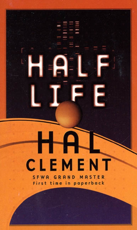 Half Life (e-bog) af Clement, Hal