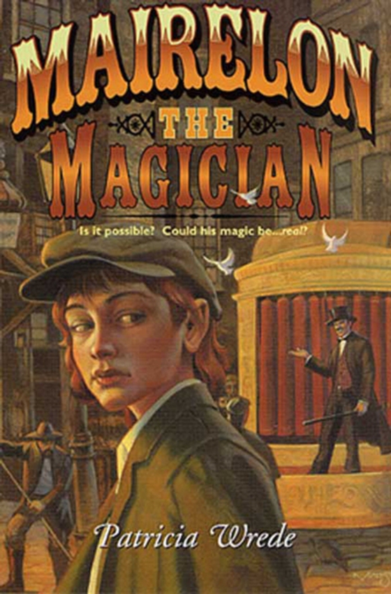 Mairelon the Magician (e-bog) af Wrede, Patricia C.