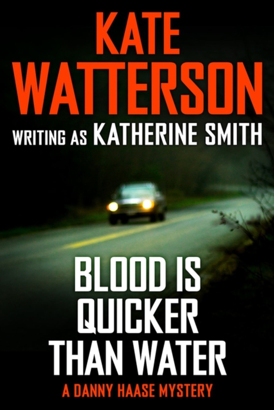 Blood Is Quicker Than Water (e-bog) af Watterson, Kate