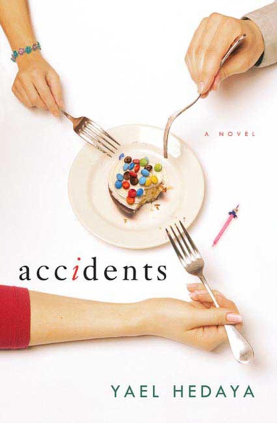 Accidents (e-bog) af Hedaya, Yael