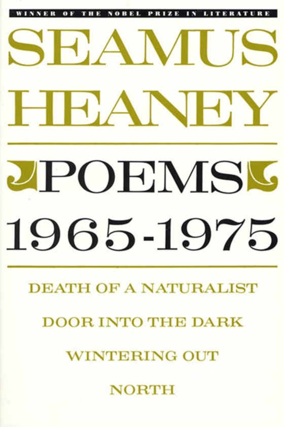 Poems, 1965-1975 (e-bog) af Heaney, Seamus