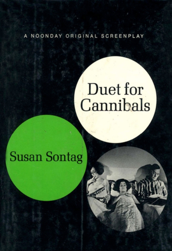 Duet for Cannibals (e-bog) af Sontag, Susan