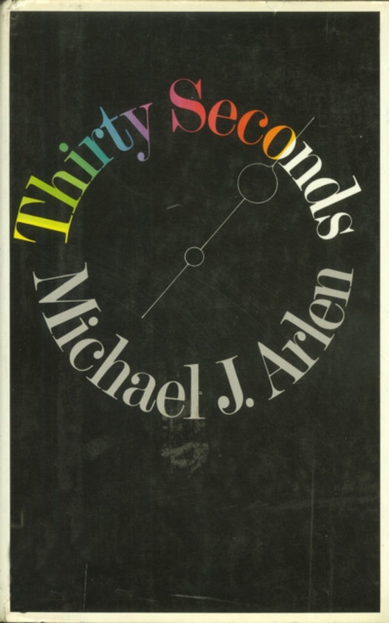 Thirty Seconds (e-bog) af Arlen, Michael J.