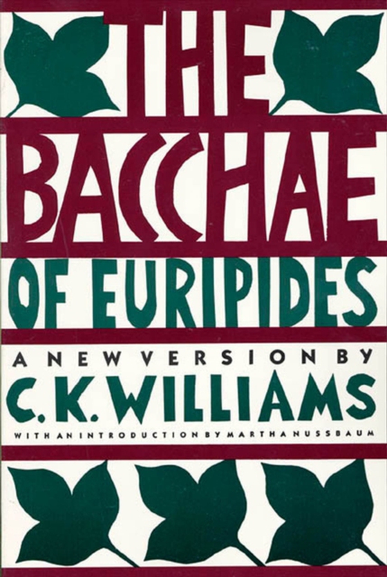 Bacchae of Euripides (e-bog) af Williams, C. K.