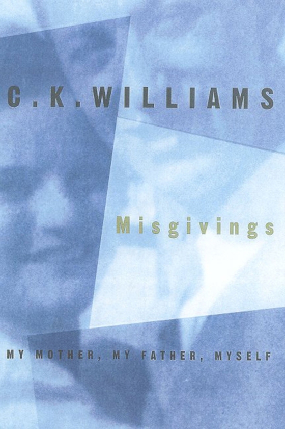 Misgivings (e-bog) af Williams, C. K.