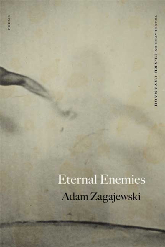 Eternal Enemies (e-bog) af Zagajewski, Adam