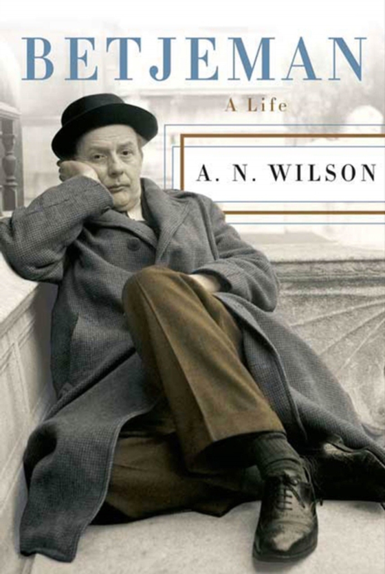 Betjeman (e-bog) af Wilson, A. N.