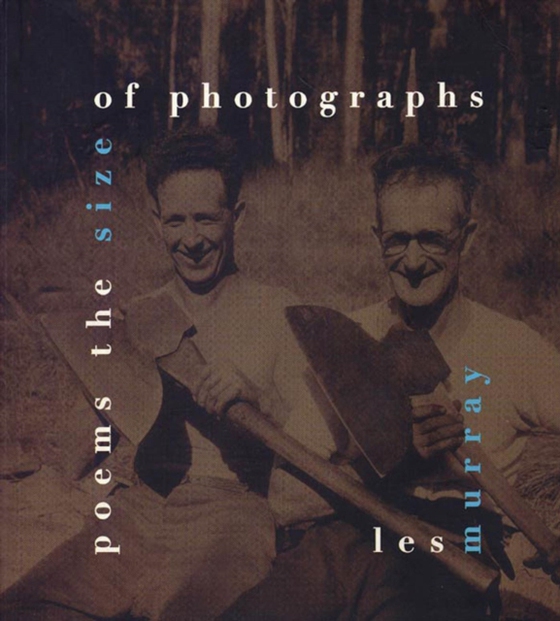 Poems the Size of Photographs (e-bog) af Murray, Les