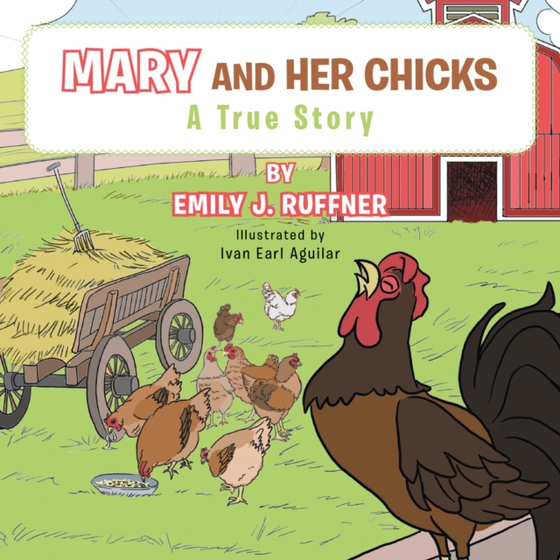 Mary and Her Chicks (e-bog) af Ruffner, Emily J.