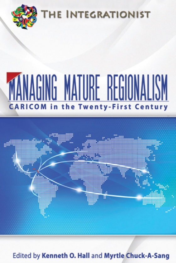 Managing Mature Regionalism