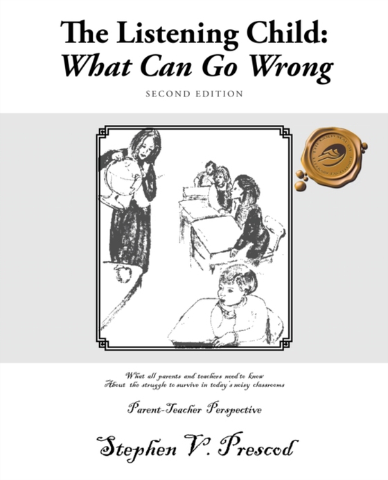 Listening Child: What Can Go Wrong (e-bog) af Prescod, Stephen V.