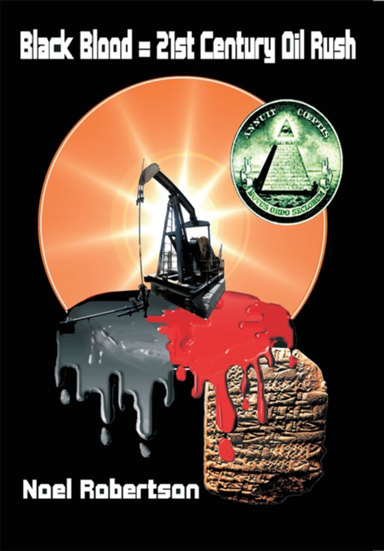 Black Blood = 21St Century Oil Rush (e-bog) af Robertson, Noel