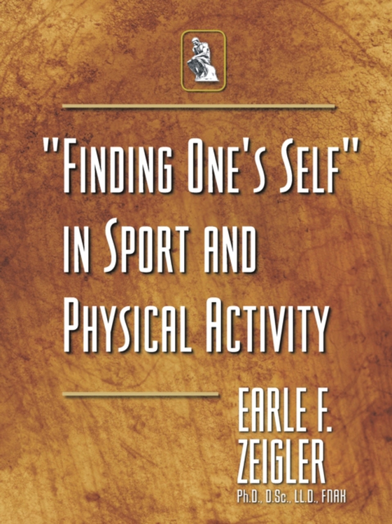 &quote;Finding One's Self&quote; in Sport and Physical Activity