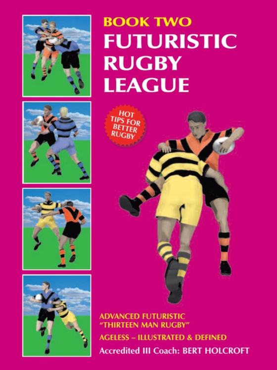 Book 2: Futuristic Rugby League (e-bog) af Holcroft, Bert