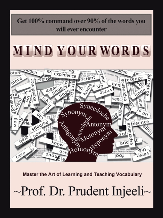 Mind Your Words (e-bog) af Injeeli, Prof. Dr. Prudent