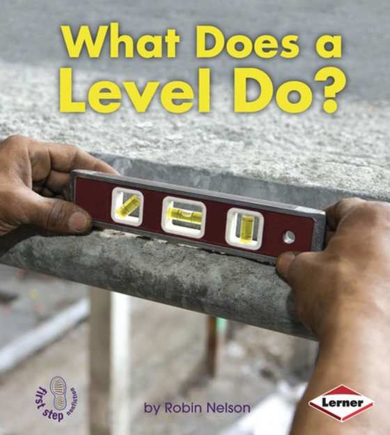 What Does a Level Do?