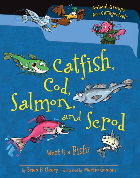 Catfish, Cod, Salmon, and Scrod (e-bog) af Cleary, Brian P.