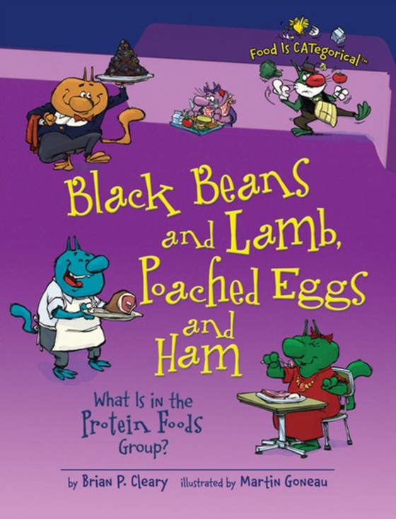 Black Beans and Lamb, Poached Eggs and Ham, 2nd Edition (e-bog) af Cleary, Brian P.