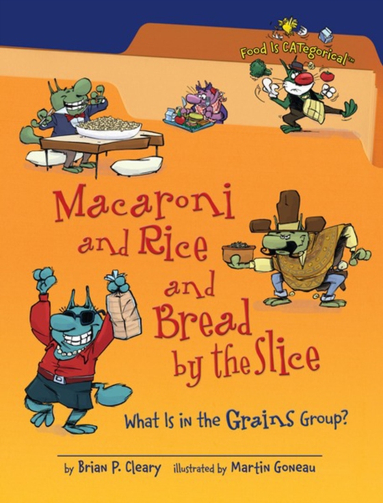 Macaroni and Rice and Bread by the Slice, 2nd Edition (e-bog) af Cleary, Brian P.