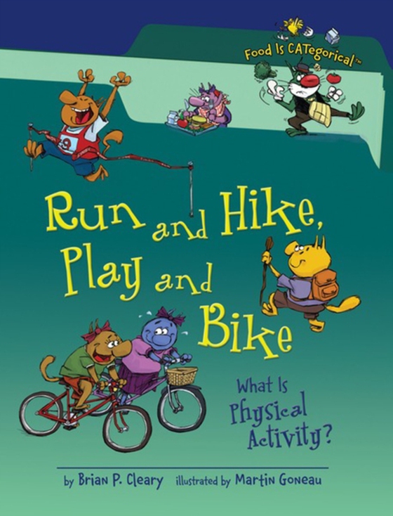 Run and Hike, Play and Bike, 2nd Edition