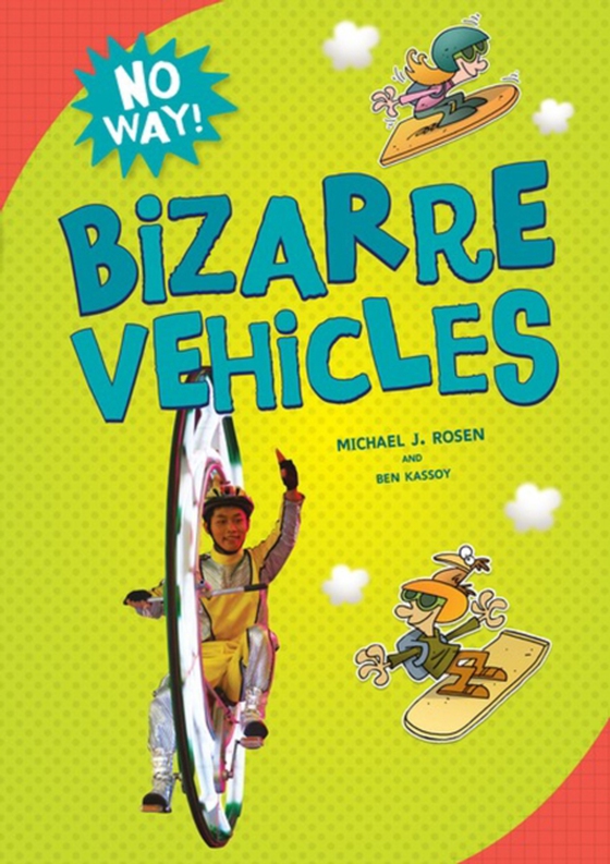 Bizarre Vehicles (e-bog) af Rosen, Michael J.