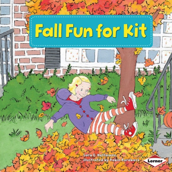 Fall Fun for Kit (e-bog) af Hoffmann, Sara E.