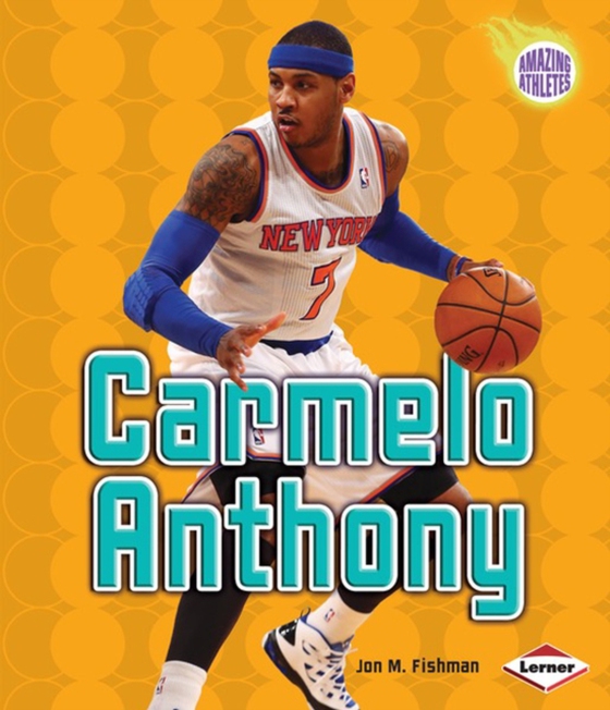 Carmelo Anthony (e-bog) af Fishman, Jon M.