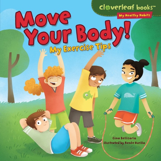 Move Your Body! (e-bog) af Bellisario, Gina