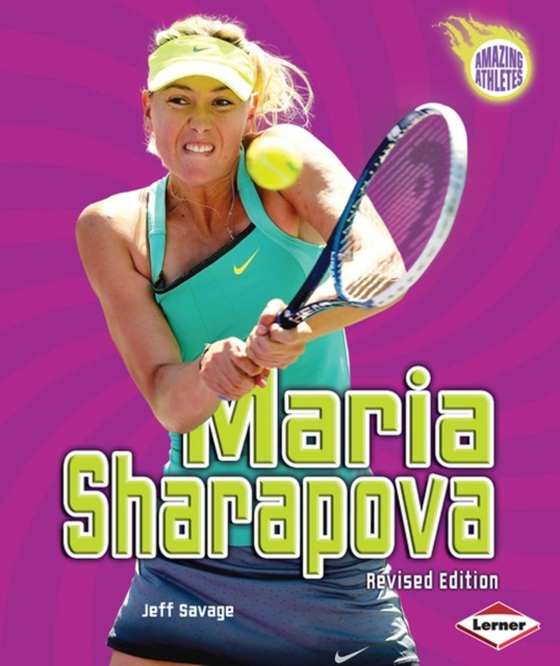 Maria Sharapova, 2nd Edition (e-bog) af Savage, Jeff