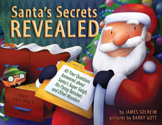 Santa's Secrets Revealed (e-bog) af Solheim, James